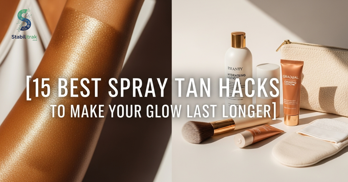 15 Best Spray Tan Hacks to Make Your Glow Last Longer