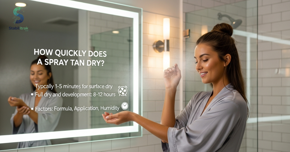 How Quickly Does a Spray Tan Dry?